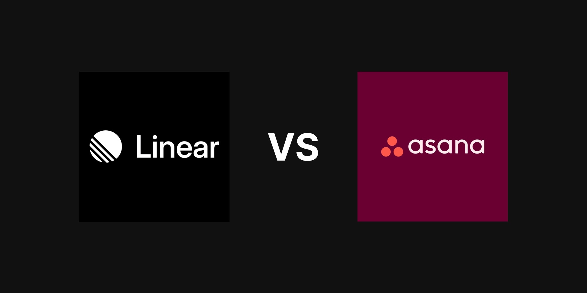 Linear vs Asana: Developer-First vs Team-First Project Management