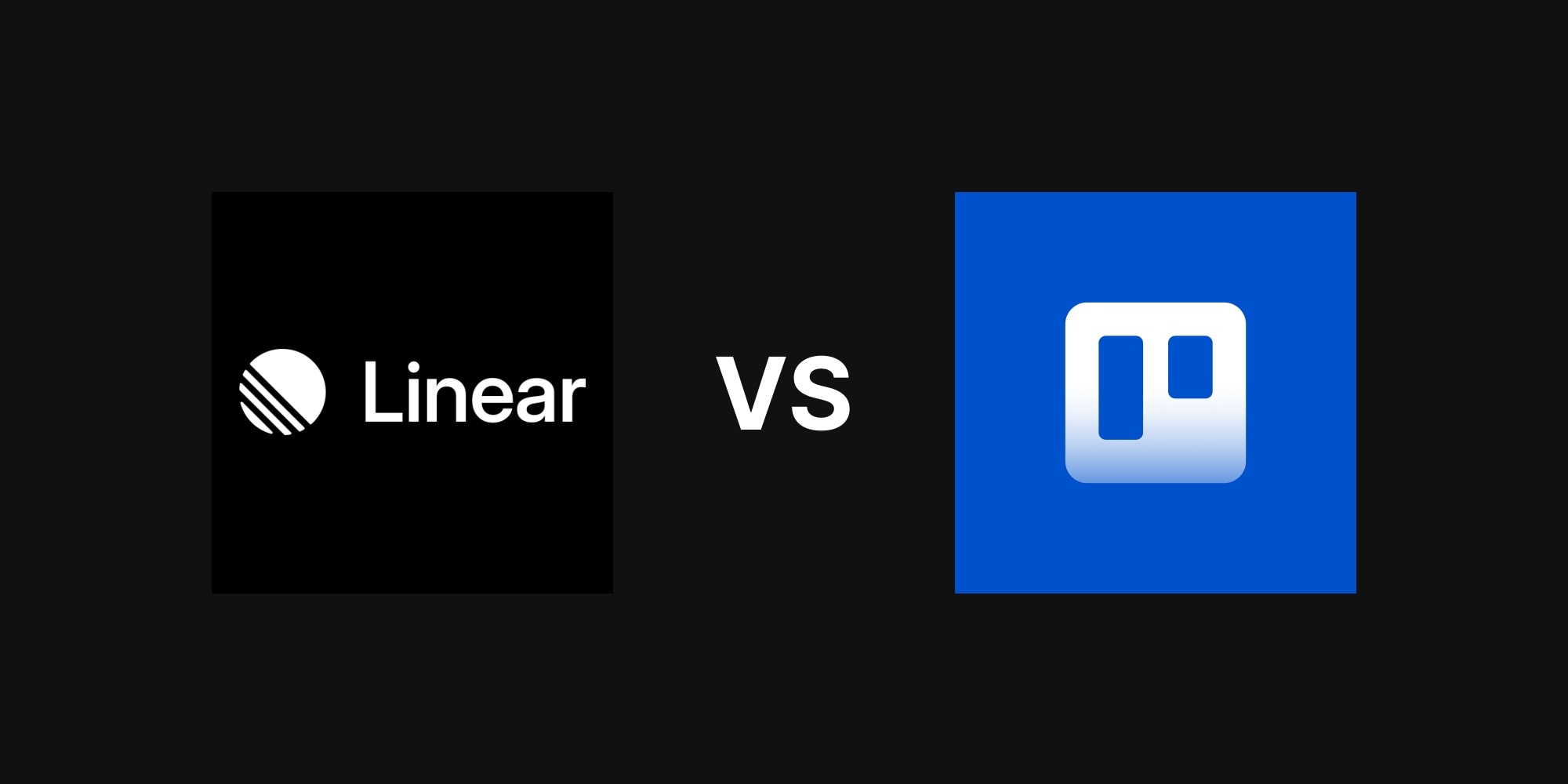 Linear vs Trello: Modern Issue Tracker vs Classic Kanban Board